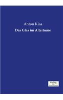 Das Glas im Altertume