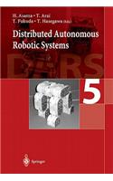 Distributed Autonomous Robotic Systems 5