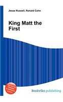 King Matt the First: (English)