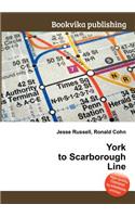 York to Scarborough Line: (English)