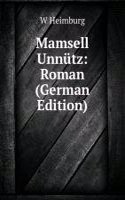 Mamsell Unnutz: Roman (German Edition)