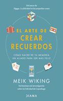 El Arte de Crear Recuerdos