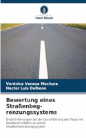 Bewertung eines Straßenbeg-renzungssystems