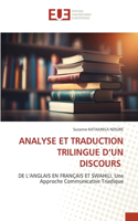 Analyse Et Traduction Trilingue d'Un Discours