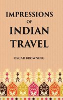 Impressions of Indian Travel [Hardcover]