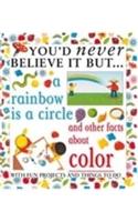 You'd Never Believe It But - Rainbow Is A Circle