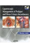 Laparoscopic Management of Prolapse and Stress Urinary Incontinence