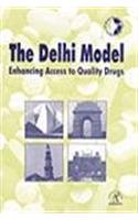 The Delhi Model: Enhancing Access To Quality Drugs