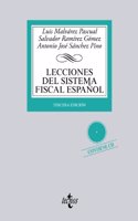 Lecciones del sistema fiscal español / Lessons of the Spanish tax system