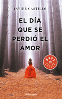 El dia que se perdio el amor / The Day Love Was Lost