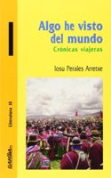 Algo he Visto del Mundo