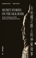 Secret Stories on the Silk Road