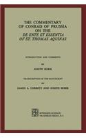 Commentary of Conrad of Prussia on the de Ente Et Essentia of St. Thomas Aquinas