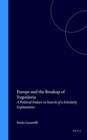 Europe and the Breakup of Yugoslavia