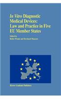 In Vitro Diagnostic Medical Devices: Law and Practice in Five EU Member States