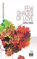 Few Shades of Love