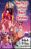 Missy The Cat and Friends Rescue Christmas