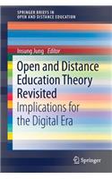 Open and Distance Education Theory Revisited