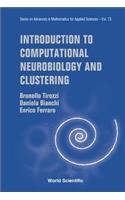 Introduction to Computational Neurobiology and Clustering
