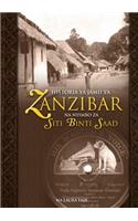Historia YA Jamii YA Zanzibar Na Nyimbo Za Siti Binti Saad