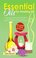 Essential Oils for Healing Kit