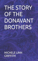 Story of the Donavant Brothers