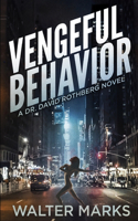 Vengeful Behavior