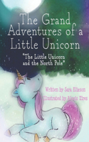The Little Unicorn and the North Pole