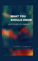 What You Should Know