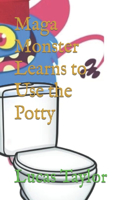Maga Monster Learns to Use the Potty