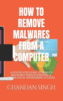 How to Remove Malwares from a Computer