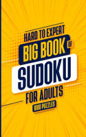 Big Book of Sudoku For Adults - Hard to Expert - 1000 Puzzles