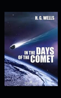 In the Days of the Comet Illustrated