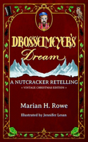 Drosselmeyer's Dream
