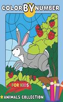 Color By Number For Kids Animals Collection: A Fun Animals Coloring Book for Kids (Animals Color by Numbers for Kids Ages 4-8 )