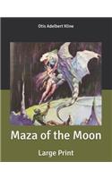 Maza of the Moon: Large Print