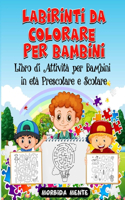 Labirinti da Colorare Per Bambini