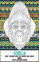 Adult Coloring Book for Crayons and Pencils - Animal - Stress Relieving Designs - Gorilla