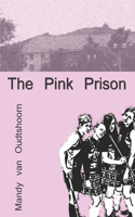 Pink Prison