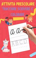 Attivita Prescolare Tracciare Scrivere E Colorare