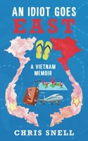 Idiot Goes East