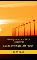 Significance of Small Happenings