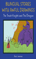 Trash Knight and The Dragon