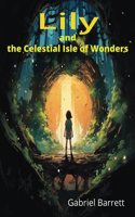 Lily and the Celestial Isle of Wonders