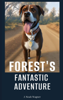 Forest's Fantastic Adventure