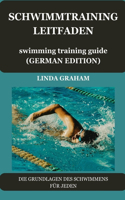 SCHWIMMTRAINING LEITFADEN swimming training guide (GERMAN VERSION)