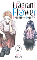 Fragrant Flower Blooms with Dignity 2