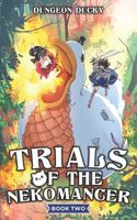 Trials of the Nekomancer 2: A Comedy LitRPG Isekai Adventure(2 Trials of the Nekomancer)