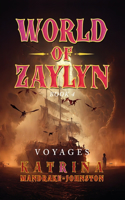 World of Zaylyn: Voyages