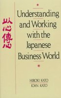 Understanding and Working with the Japanese Business World